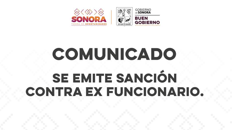 Emiten sentencia económica y administrativa en contra del exfuncionario Juan Alán “N”, por caso CECOP